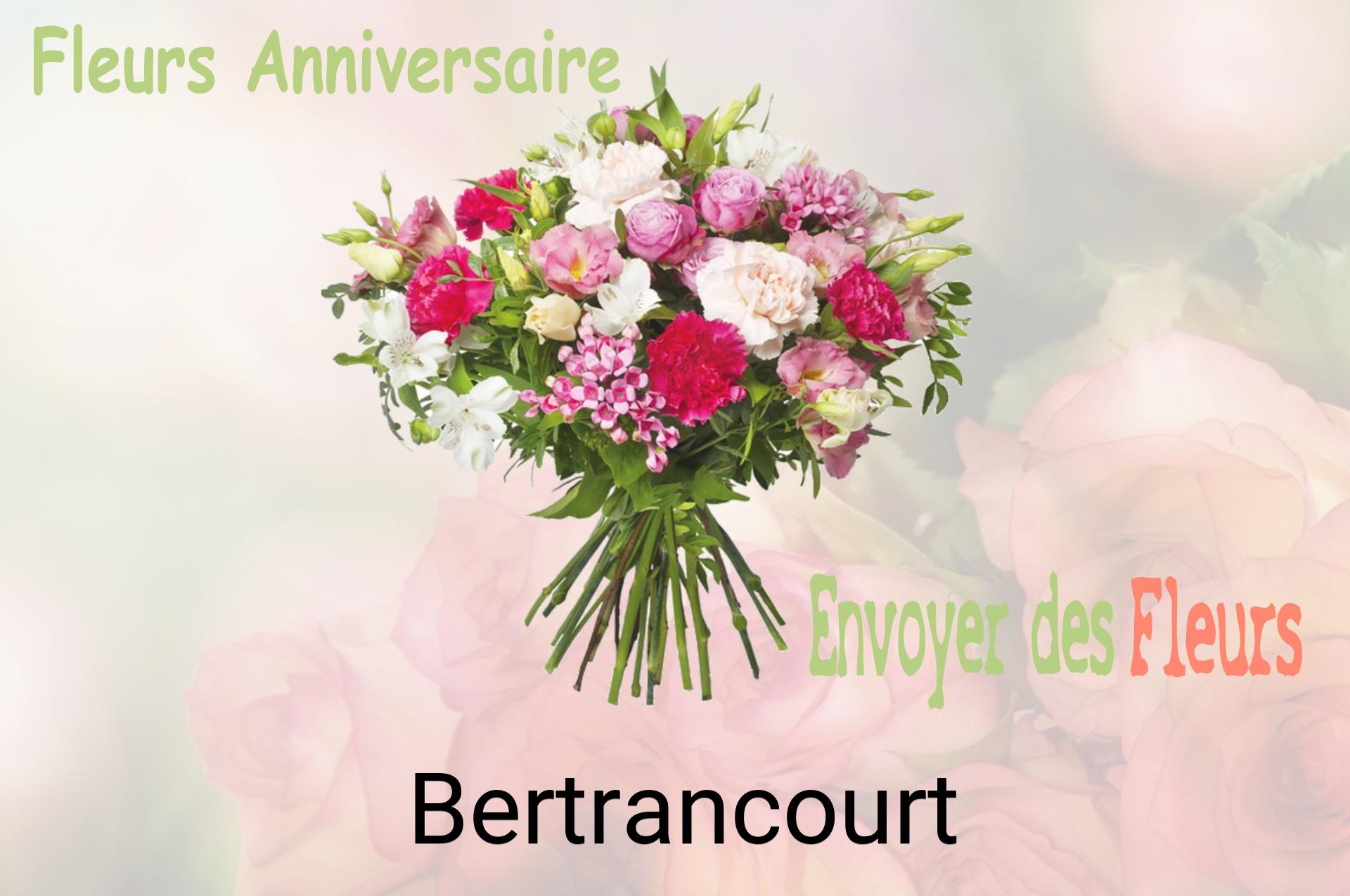 Bouquet de fleurs d’anniversaire livré à Bertrancourt